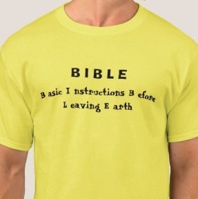 B I B L E B Asic I Nstructions B Efore L Eavin T Shirt